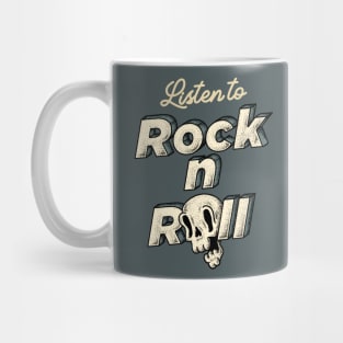 Text Only - Listen to Rock n Roll (gray) Mug